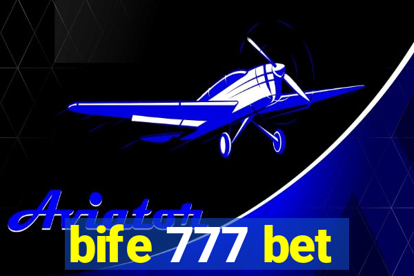 bife 777 bet